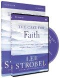 The Case for Faith, Study Guide - Lee Strobel, Garry D Poole