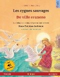 Les cygnes sauvages - De ville svanene (français - norvégien) - Ulrich Renz