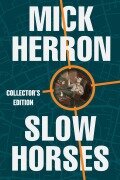Cover-Bild zum Titel 'Slow Horses (Collector's Edition)' von 'Mick Herron'