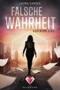 Cover-Bild zum Titel 'Superior Lies. Falsche Wahrheit' von 'Laura Cardea'