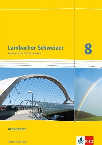 Lambacher Schweizer. 8. Schuljahr. Arbeitsheft plus Lösungsheft. Neubearbeitung. Rheinland-Pfalz - 