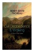 Cover-Bild zum Titel 'Walden, Civil Disobedience & Walking (3 Classics in One Volume)' von 'Henry David Thoreau'