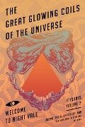 The Great Glowing Coils of the Universe - Joseph Fink, Jeffrey Cranor