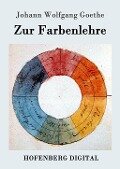 Zur Farbenlehre - Johann Wolfgang Goethe