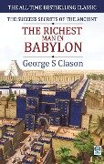 The Richest Man in Babylon - Clason George Samuel