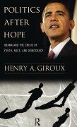 Cover-Bild zum Titel 'Politics After Hope' von 'Henry A Giroux'