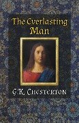 Cover-Bild zum Titel 'The Everlasting Man' von 'G. K. Chesterton'