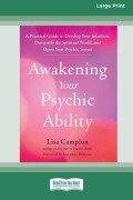 Cover-Bild zum Titel 'Awakening Your Psychic Ability' von 'Lisa Campion'
