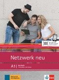 Netzwerk neu A1. Kursbuch mit Audios und Videos - Stefanie Dengler, Tanja Mayr-Sieber, Paul Rusch, Helen Schmitz