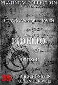 Fidelio - Ludwig van Beethoven, Joseph Ferdinand von Sonnleithner