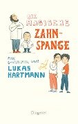 Cover-Bild zum Titel 'Die magische Zahnspange' von 'Lukas Hartmann'