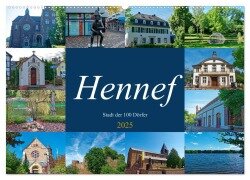 Hennef - Stadt der 100 Dörfer (Wandkalender 2025 DIN A2 quer), CALVENDO Monatskalender - Rupert Kowalski