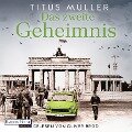Das zweite Geheimnis - Titus Müller