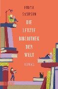Cover-Bild zum Titel 'Die letzte Bibliothek der Welt' von 'Freya Sampson'