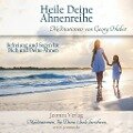 Heile Deine Ahnenreihe - Meditations-CD - Georg Huber