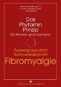 Ausweg aus dem Schmerzlabyrinth Fibromyalgie - Marcus Bennettberg D. C., Jan-Dirk Fauteck, Imre Kusztrich