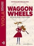 Waggon Wheels: 26 Pieces for Viola Players Viola with Online Audio - Katherine Colledge, Hugh Colledge