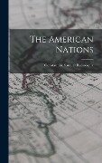 The American Nations - Constantine Samuel Rafinesque