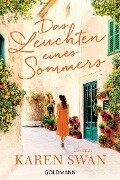 Cover-Bild zum Titel 'Das Leuchten eines Sommers' von 'Karen Swan'