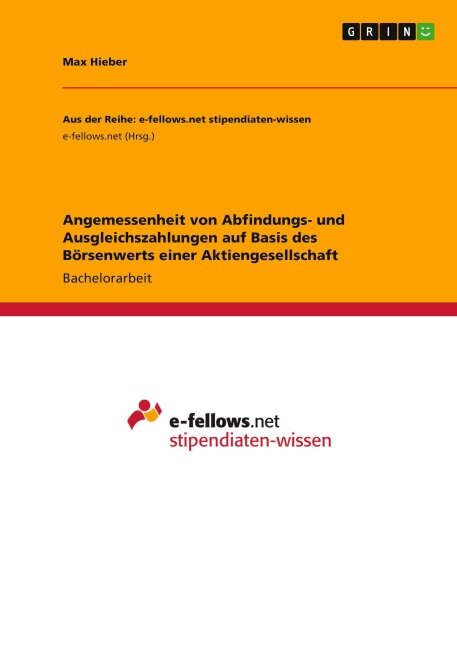 Angemessenheit von Abfindungs- und Ausgleichszahlungen auf Basis des Börsenwerts einer Aktiengesellschaft - Max Hieber