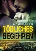 Cover-Bild zum Titel 'Tödliches Begehren - Mortal Desire' von 'Inka Loreen Minden'