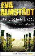 Cover-Bild zum Titel 'Ostseetod' von 'Eva Almstädt'