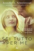 Cover-Bild zum Titel 'Sei tutto per me' von 'Jennifer L. Armentrout'
