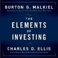 The Elements of Investing Lib/E - Burton G. Malkiel, Charles D. Ellis