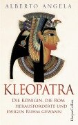 Cover-Bild zum Titel 'Kleopatra. Die Königin, die Rom herausforderte und ewigen Ruhm gewann' von 'Alberto Angela'