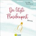 Die letzte Flaschenpost - Annika Kemmeter