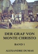 Cover-Bild zum Titel 'Der Graf von Monte Christo, Band 1' von 'Alexandre Dumas'