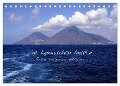 Die Liparischen Inseln (Tischkalender 2024 DIN A5 quer), CALVENDO Monatskalender - Geotop Bildarchiv