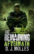 The Remaining: Aftermath - D. J. Molles