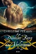 Dunkler Bann des Verlangens - Christine Feehan