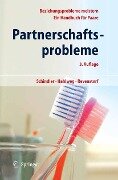 Partnerschaftsprobleme: Möglichkeiten zur Bewältigung - Ludwig Schindler, Kurt Hahlweg, Dirk Revenstorf