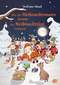 Wie der Weihnachtsmann beinahe das Weihnachtsfest verpasste - Wolfram Hänel