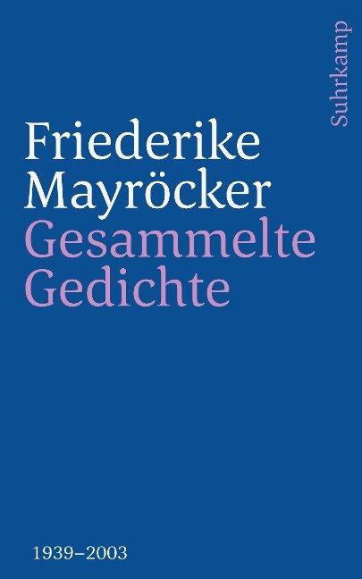 Gesammelte Gedichte - Friederike Mayröcker