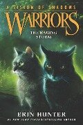 Warriors: A Vision of Shadows: The Raging Storm - Erin Hunter