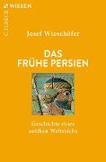 Das frühe Persien - Josef Wiesehöfer