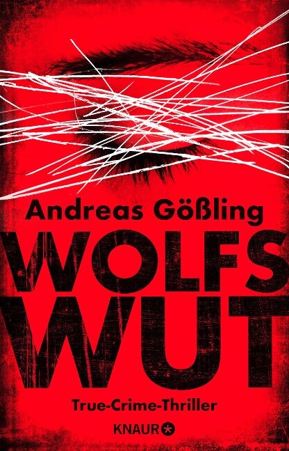 Wolfswut - Andreas Gößling