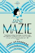 Saint Mazie - Jami Attenberg