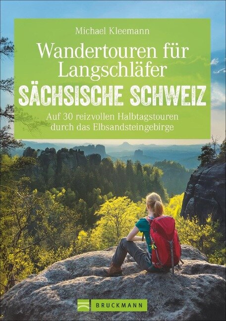 Wandertouren für Langschläfer Sächsische Schweiz - Michael Kleemann