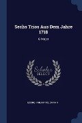 Sechs Trios Aus Dem Jahre 1718 - Georg Philipp Telemann