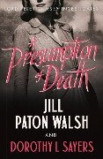 A Presumption of Death - Jill Paton Walsh, Dorothy L Sayers, Dorothy L Sayers