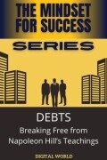 Cover-Bild zum Titel 'DEBTS - Breaking Free from Napoleon Hill's Teachings' von 'Digital World Digital World'