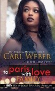 To Paris with Love: A Family Business Novel - Carl Weber, Eric Pete
