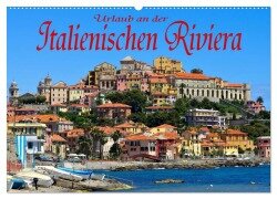 Urlaub an der Italienischen Riviera (Wandkalender 2025 DIN A2 quer), CALVENDO Monatskalender - LianeM LianeM