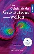 Das Geheimnis der Gravitationswellen - Günter Spanner