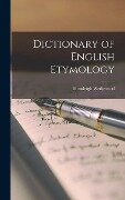 Dictionary of English Etymology - Hensleigh Wedgwood