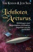Cover-Bild zum Titel 'Lichtboten vom Arcturus' von 'Tom Kenyon, Judi Sion'